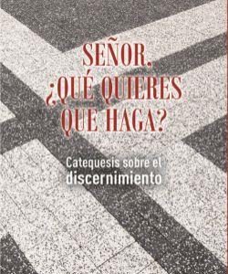 SEÑOR, ¿QUE QUIERES QUE HAGA?