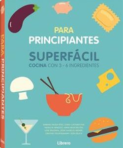 PARA PRINCIPIANTES - SUPERFACIL - COCINA CON 3-6 I