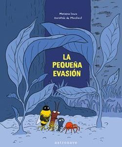 LA PEQUE¥A EVASION