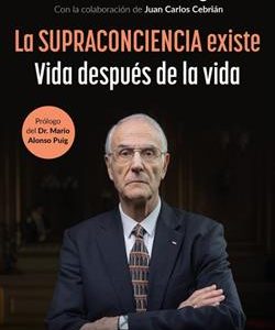 LA SUPRACONCIENCIA EXISTE