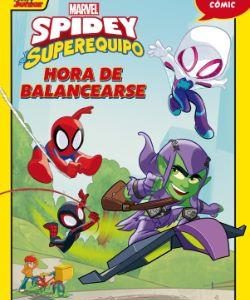 SPIDEY Y SU SUPEREQUIPO - HORA DE BALANCEARSE - CO