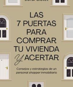 LAS 7 PUERTAS PARA COMPRAR TU VIVIENDA Y ACERTAR -