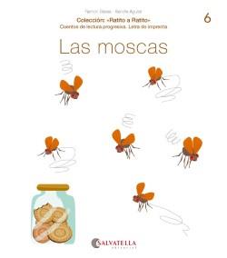 Las moscas : ca-co ; que-qui