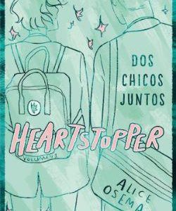 HEARTSTOPPER 1 - DOS CHICOS JUNTOS (ED. ESPECIAL)