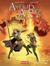 ASTRID, AUDAZ Y LOS REYES DE THULE - EL CATARO