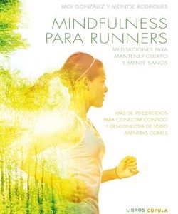 MINDFULNESS PARA RUNNERS.(SALUD)