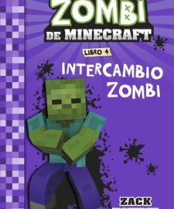 DIARIO DE UN ZOMBI DE MINECRAFT 4 - INTERCAMBIO ZO