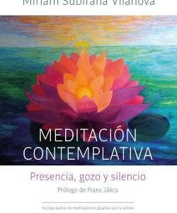 MEDITACION CONTEMPLATIVA.(SABIDURIA PERENNE)