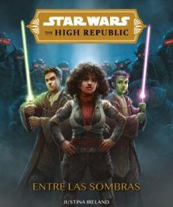 STAR WARS - THE HIGH REPUBLIC - ENTRE LAS SOMBRAS