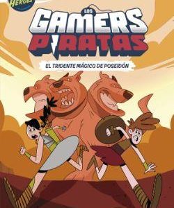LOS GAMERS PIRATAS 3 - EL TRIDENTE MAGICO DE POSEI