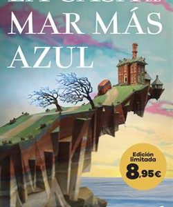 LA CASA EN EL MAR MAS AZUL (ED. LIMITADA)