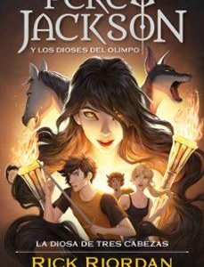 PERCY JACKSON Y LA DIOSA DE TRES CABEZAS (PERCY JA