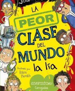 LA PEOR CLASE DEL MUNDO 2 - LA PEOR CLASE DEL MUND