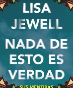 NADA DE ESTO ES VERDAD