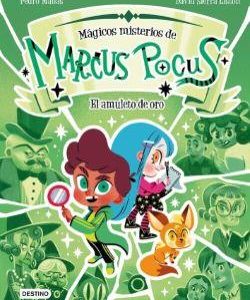 MARCUS POCUS - MAGICOS MISTERIOS 1 - EL AMULETO DE