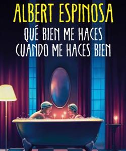 QUE BIEN ME HACES CUANDO ME HACES BIEN