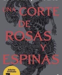 UNA CORTE DE ROSAS Y ESPINAS
