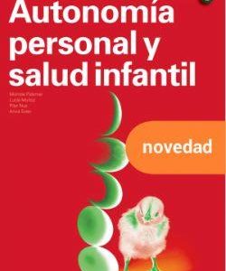 Autonomía personal y salud infantil. Nueva edición