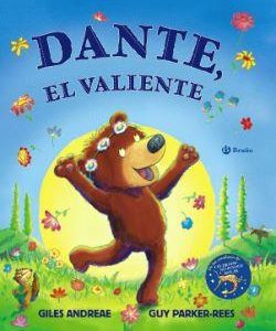 DANTE, EL VALIENTE - DE LOS CREADORES DE LAS JIRAF