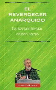 El reverdecer anárquico