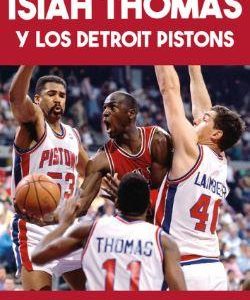 ISIAH THOMAS Y LOS DETROIT PISTONS
