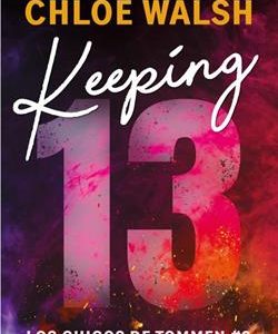 KEEPING 13 (LOS CHICOS DE TOMMEN 2)