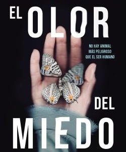 EL OLOR DEL MIEDO