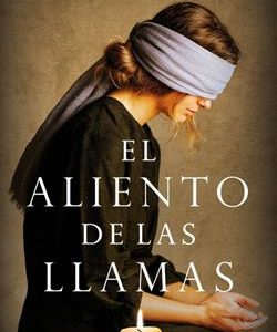 EL ALIENTO DE LAS LLAMAS
