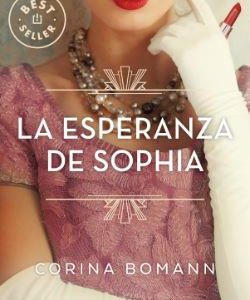LA ESPERANZA DE SOPHIA (LOS COLORES DE LA BELLEZA
