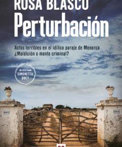 PERTURBACION - ACTOS TERRIBLES EN EL IDILICO PARAJ