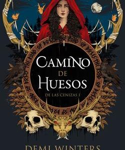 CAMINO DE HUESOS (DE LAS CENIZAS 1)