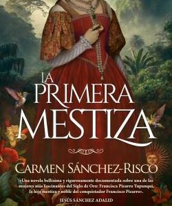 LA PRIMERA MESTIZA
