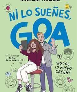 ME LLAMO GOA 5 - NI LO SUE¥ES, GOA!