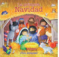 LA PRIMERA NAVIDAD / ¡CON SOLAPAS!