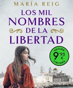 LOS MIL NOMBRES DE LA LIBERTAD (EDICION LIMITADA A