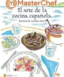 MASTERCHEF - EL ARTE DE LA COCINA ESPA¥OLA