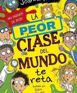 LA PEOR CLASE DEL MUNDO 3 - LA PEOR CLASE DEL MUND