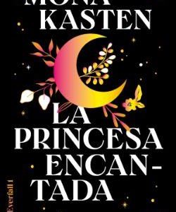 LA PRINCESA ENCANTADA (SERIE COLEGIO EVERFALL 1) -
