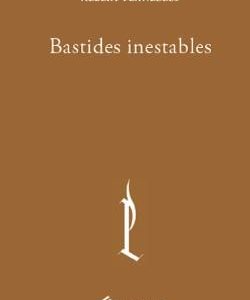 Bastides inabastables