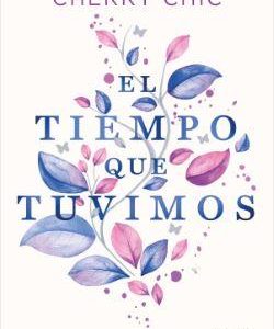 EL TIEMPO QUE TUVIMOS