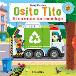 OSITO TITO - EL CAMION DE RECICLAJE