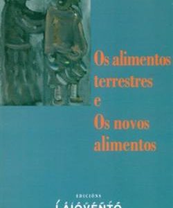 Os alimentos terrestres e os novos alimentos