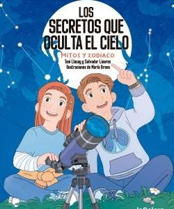 LOS SECRETOS QUE OCULTA EL CIELO MITOS Y ZODIACO