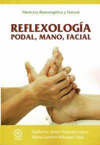 Reflexología podal, mano, facial