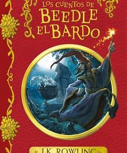LOS CUENTOS DE BEEDLE EL BARDO (UN LIBRO DE LA BIB
