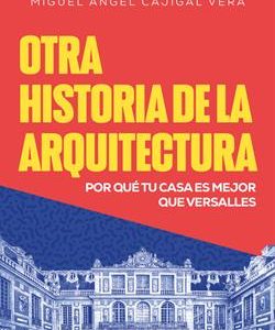 OTRA HISTORIA DE LA ARQUITECTURA