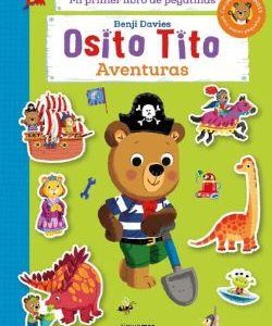 OSITO TITO - MI PRIMER LIBRO DE PEGATINAS - AVENTU