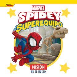SPIDEY Y SU SUPEREQUIPO - MISION EN EL MUSEO