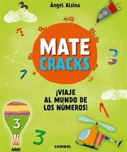 Matecracks. ¡Viaje al mundo de los números!