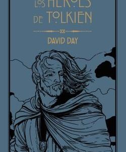 LOS HEROES DE TOLKIEN
